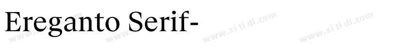 Ereganto Serif字体转换